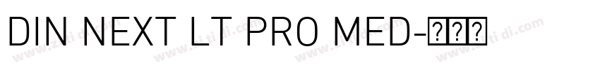 DIN NEXT LT PRO MED字体转换